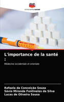 L'importance de la santé