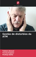 Gestão de distúrbios da ATM