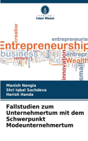 Fallstudien zum Unternehmertum mit dem Schwerpunkt Modeunternehmertum