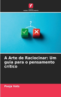 A Arte de Raciocinar