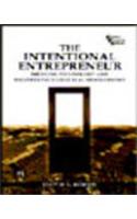 The Intentional Entrepreneur: Bringing Technology And Engineering To The Real New Economy