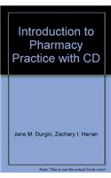 Introduction To Pharmacy Practice {with Cd-rom}