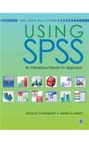 Using SPSS: An Interactive Hands-On Approach