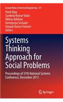 Systems Thinking Approach for Social Problems