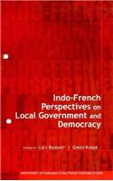 Indo-French Perspectives on Local Government & Democracy