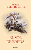 El sol de Breda / The Sun Over Breda: (3 Las aventuras del Capitán Alatriste)