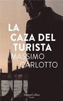 La caza del Turista (Spanish Edition)