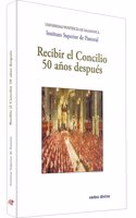 Recibir el Concilio 50 anos despues: Xxiii semana de estudios de teologia pastoral