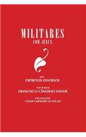 Militares com Jesus