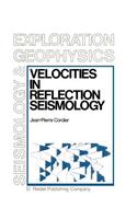 Velocities in Reflection Seismology
