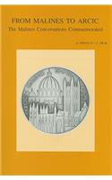 From Malines to Arcic. the Malines Conversations Commemorated