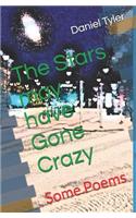 Stars may have Gone Crazy