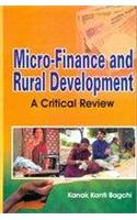 Micro-Finance And Rural Development A Critical Review