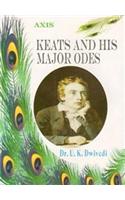 Keats and His Major Odes