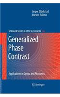 Generalized Phase Contrast:: Applications in Optics and Photonics