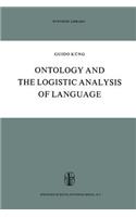 Ontology and the Logistic Analysis of Language