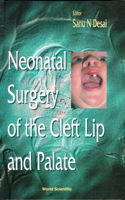 Neonatal Surgery of the Cleft Lip and Palate
