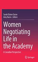 Women Negotiating Life in the Academy