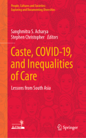 Caste, Covid-19, and Inequalities of Care