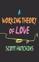 Working Theory of Love