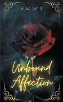 Unbound Affection
