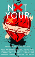 Not Your Sweetheart