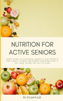 Nutrition for Active Seniors