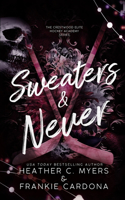 Sweaters & Never
