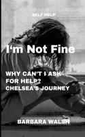 I'm Not Fine