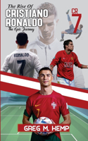 The Rise of Cristiano Ronaldo