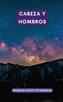Cabeza y Hombros: Un libro clásico de la literatura norteamericana