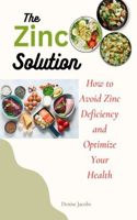The Zinc Solution