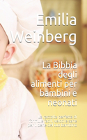 La Bibbia degli alimenti per bambini e neonati