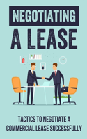 Negotiating A Lease