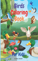 Birds Coloring Book For Kids: Adorable Birds Coloring Book for kids, Cute Bird Illustrations for Boys and Girls to Color