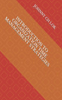 Introduction to Organization Time Management Strategies: (Management Science)