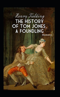 The History of Tom Jones, a Foundling (Illustrated)