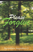 Please Forgive