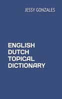 English Dutch Topical Dictionary