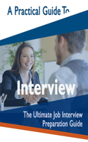 A Practical Guide To Interview