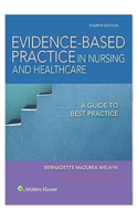 Evidence-Based Practice in Nursing & Healthcare