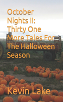 October Nights II