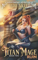 Titan Mage Ruin