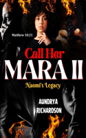 Call Her Mara II