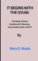 It begins with the Ovum