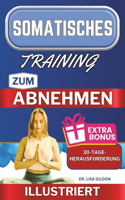 Somatisches Training Zum Abnehmen