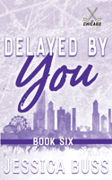 Delayed By You