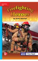 Reading Wonders Leveled Reader Firefighting Heroes: On-Level Unit 5 Week 3 Grade 3