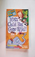 Miss Child Has Gone Wild!