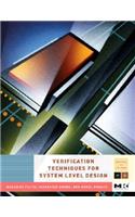 Verification Techniques for System-Level Design (Systems on Silicon)